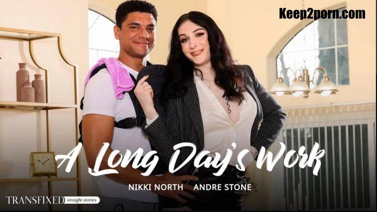 Nikki North, Andre Stone A Long Day's Work [SD] (2024)